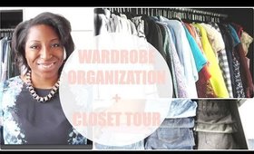 How to Organize Your Closet/Wardrobe + Closet Tour