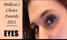 Melissa's Choice Awards | Eyes