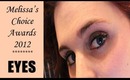 Melissa's Choice Awards | Eyes