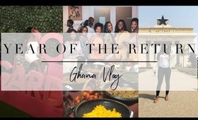 YEAR OF THE RETURN / GHANA VLOG | Moving to Africa Series