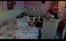 School Night Routine!