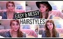 Easy Messy Hairstyles