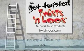 HollyDayBeauty and Twists 'n Locs Giveaway
