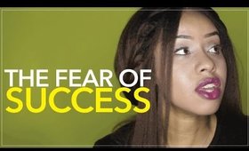 Fear of Success | #SmartBrownGirl