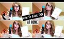 How to Fake Tan At Home
