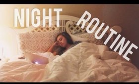 MY NIGHT ROUTINE | Summer 2014