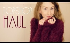 Topshop Haul • December 2013