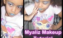 Myaliz Makeup Tutorial (My Daughter)