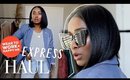 Express Try On Haul | FROM WORK TO HAPPY HOUR!