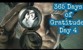 365 Days of Gratitude |  Day 4: A Series of Unfortunate Events #rosa365gratitude