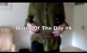 Outfit Of The Day #6