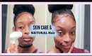 My Small Skin Care Rountine/ Natural Hair Bun Style !