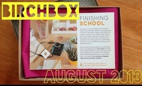 BIRCHBOX August 2013 ✏ Finishing School!