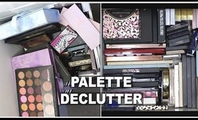 DECLUTTERING OVER 70 FACE & EYESHADOW PALETTES!