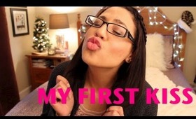 MY FIRST KISS | KaylaTalk 💋