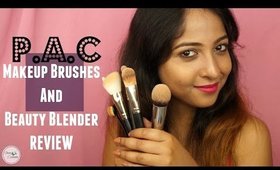 PAC Makeup Brushes and Beauty Blender REVIEW | Affordable Professional Brushes in INDIA