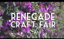 RENEGADE CRAFT FAIR (Weekend w/ Catabot) | cathydiep