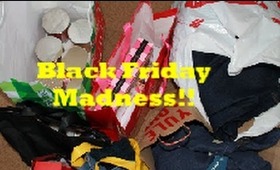 Black Friday Madness!!