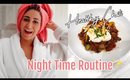 MY RELAXING NIGHT ROUTINE// Vegetarian chili