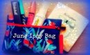 ♡ June Ipsy Bag ♡