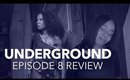 Eps. 8 @UndergroundWGN Review | Jouelzy