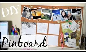 DIY Pinboard: Organization, Inspiration & Memories
