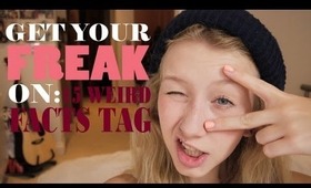 Get Your Freak On: 15 Weird Facts Tag