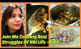 Join Me #Cooking Real Struggles Of NRI Life #Vlog #quickrecipes | SuperPrincessjo