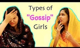 Types of "GOSSIP" Girls ft. StyleMeUpWithSakshi | Shruti Arjun Anand