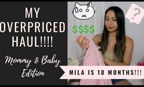 Overpriced Haul | Baby Mila is 10 months!