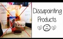 Dissapointing Products Vol.1