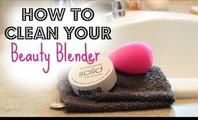 How to Clean Your Beauty Blender | Jessica Chanell