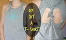 DIY: How To Cut a T-Shirt | Open Back