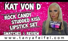 Kat Von D | Rock Candy Studded Kiss Lipstick Set | Swatches | Review | Tanya Feifel-Rhodes