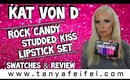 Kat Von D | Rock Candy Studded Kiss Lipstick Set | Swatches | Review | Tanya Feifel-Rhodes