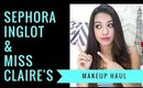 Makeup Haul | Sephora Mumbai, Inglot & Miss Claire
