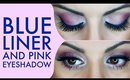 Pink Blue Eyeshadow Tutorial - Requested By You