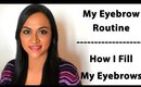 புருவங்களை எப்படி வரைவது | How to Fill Eyebrows in Tamil | My Eyebrow Routine
