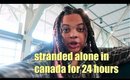 I'm 19 stranded in canada alone