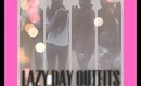 Lookbook #2 (Lazy Day Outfits)