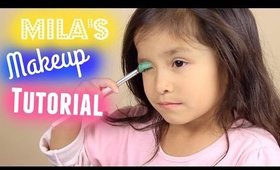 Mila's Makeup Tutorial