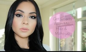 Get Ready With Me: Makeup & Hair