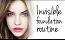 INVISIBLE FOUNDATION ROUTINE - FOR WOMEN THAT HATE FOUNDATION!
