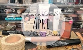 April Hits & Misses / April Beauty Favorites