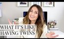 What It's Like Having Twins: What to Expect! | Kendra Atkins
