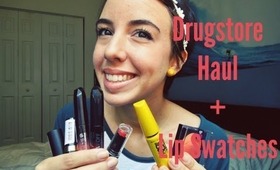 Drugstore Haul: Ft. Lip Swatches + Reviews
