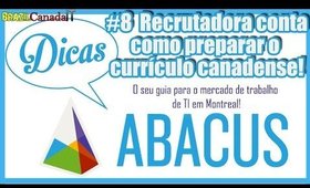 Como fazer o CURRÍCULO CANADENSE | TI no CANADÁ | Dicas Abacus #8