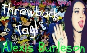 Throwback TAG! (Collab with Manda3109) • Alexis Burleson