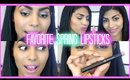 Top 5 Favorite Spring Lipsticks with Try On Swatches