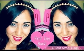 ♥ Post Grad Vlog- First Day Back ♥